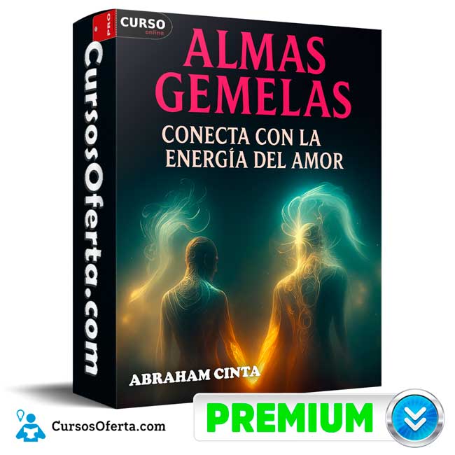 Almas Gemelas: Conecta con la energía del amor de Abraham Cinta 1 Almas Gemelas: Conecta con la energía del amor de Abraham Cinta