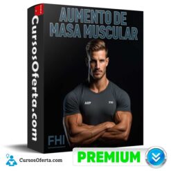 Aumento de Masa Muscular - FHI de FHI