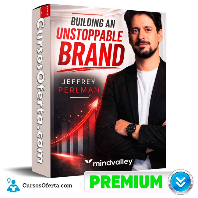 Building an Unstoppable Brand (Inglés) de Jeffrey Perlman - Mindvalley 1 Building an Unstoppable Brand (Inglés) de Jeffrey Perlman - Mindvalley