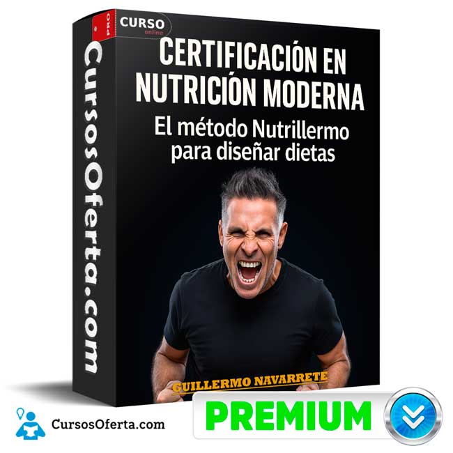 Certificación en Nutrición Moderna 2024 (Completo) de Guillermo Navarrete 1 Certificación en Nutrición Moderna 2024 (Completo) de Guillermo Navarrete