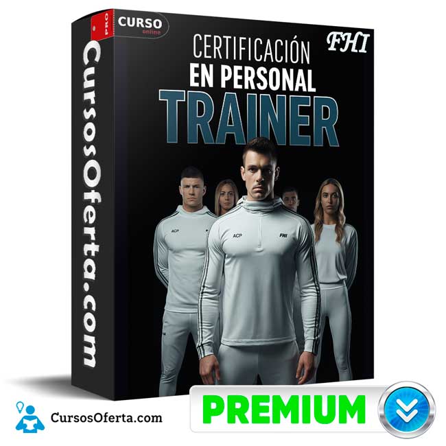 Certificación en Personal Trainer de FHI 1 Certificación en Personal Trainer de FHI