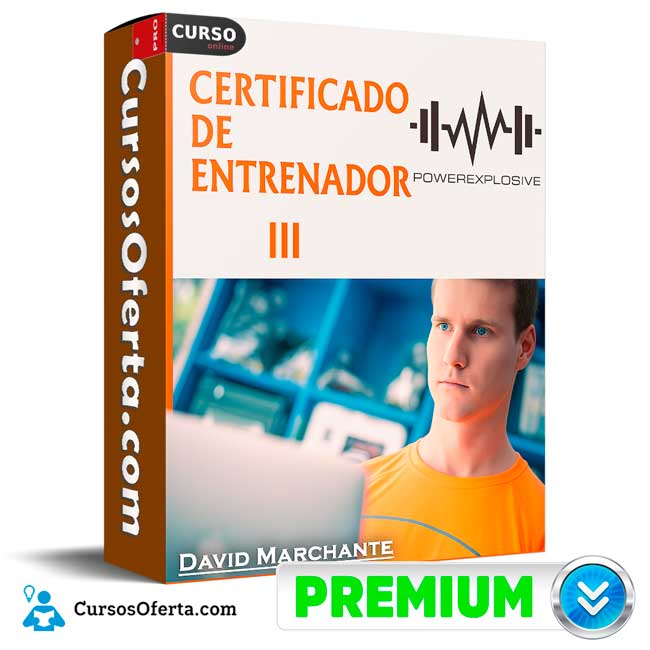 Certificado de Entrenador Power Explosive III de David Marchante 1 Certificado de Entrenador Power Explosive III de David Marchante