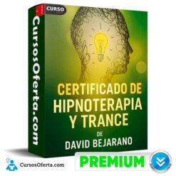 Certificado de Hipnoterapia y Trance de David Bejarano