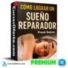 Cómo lograr un sueño reparador de Frank Suárez