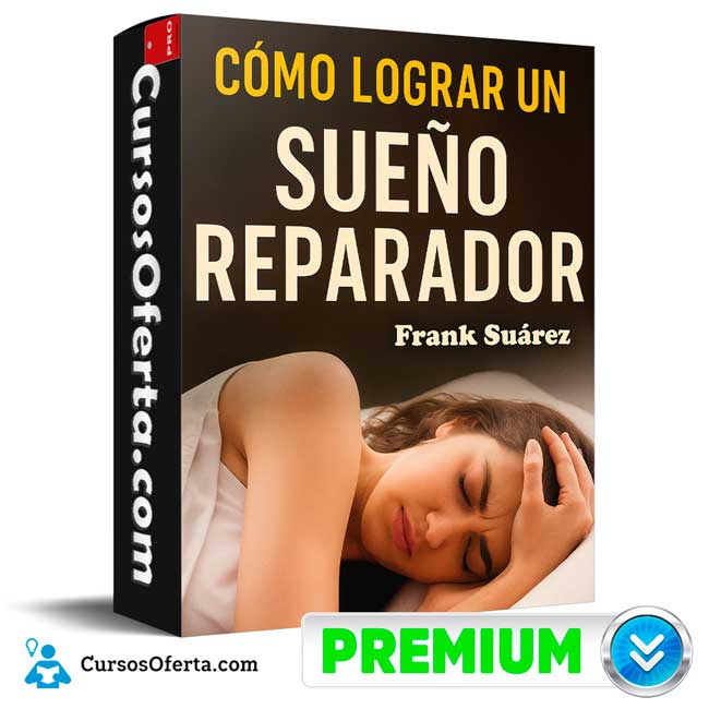Cómo lograr un sueño reparador de Frank Suárez 1 Cómo lograr un sueño reparador de Frank Suárez