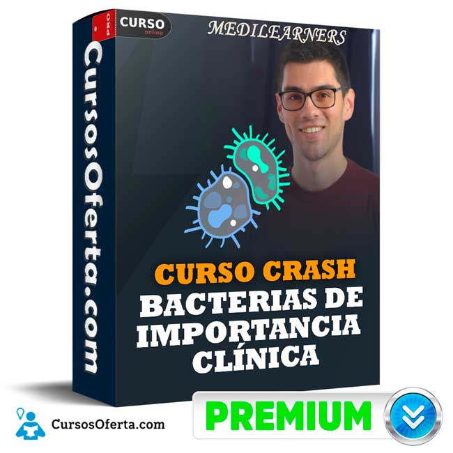 Curso Crash Bacterias de importancia clínica de Medilearners 1 Curso Crash Bacterias de importancia clínica de Medilearners