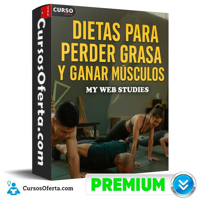Dietas para perder grasa y ganar músculos de My Web Studies 1 Dietas para perder grasa y ganar músculos de My Web Studies