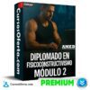 Diplomado en Fisicoconstructivismo - Modulo 2 de AMED