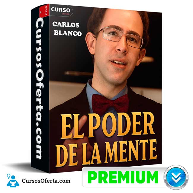 El Poder de la Mente de Carlos Blanco 1 El Poder de la Mente de Carlos Blanco