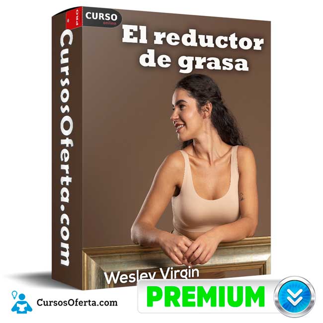 El reductor de grasa de Wesley Virgin 1 El reductor de grasa de Wesley Virgin