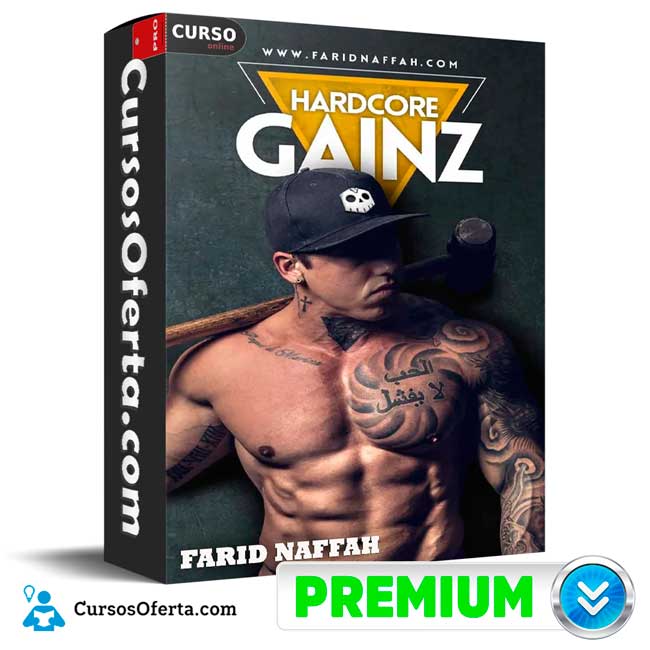Hardcore Gainz de Farid Naffah 1 Hardcore Gainz de Farid Naffah
