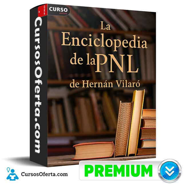 La Enciclopedia de la PNL de Hernán Vilaró 1 La Enciclopedia de la PNL de Hernán Vilaró