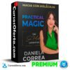 Magia con moléculas edición Practical Magic de Daniela Correa