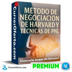 Método de negociación de la U. Harvard y técnicas de PNL de Giancarlo Auqué De Silvestri