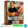 Nutrición Vital - Transforma tu alimentación de Daniel Sánchez