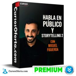 Programa Certificado Habla en Público y Storytelling 2 de Miguel Figueroa
