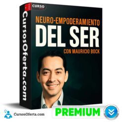 Programa Certificado Neuro-Empoderamiento del Ser de Mauricio Bock