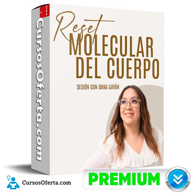 Reset Molecular del Cuerpo de Elma Galván 1 Reset Molecular del Cuerpo de Elma Galván