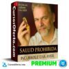 Salud Prohibida de Andreas Kalcker