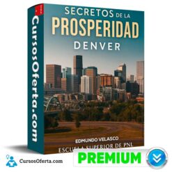 Secretos de Prosperidad Denver (CLEAR) de Edmundo Velasco