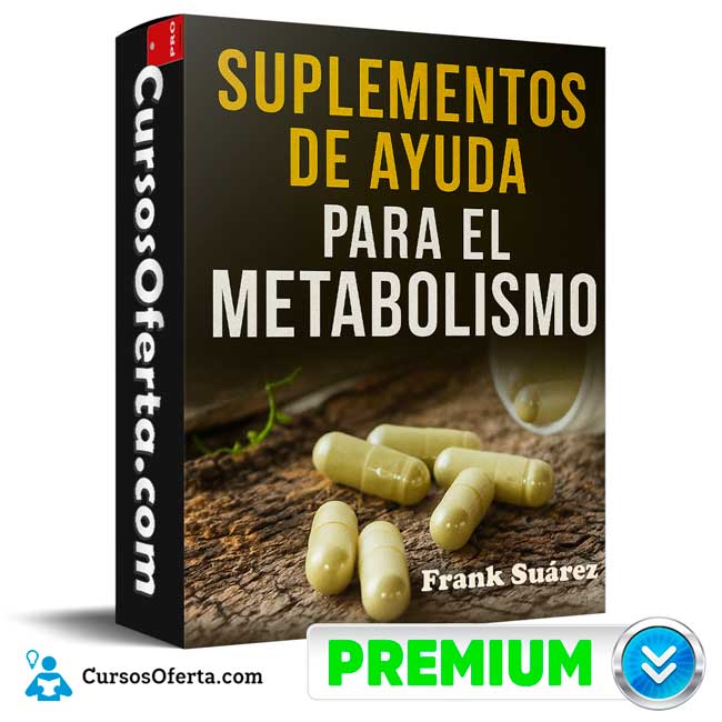 Suplementos de ayuda para el metabolismo de Frank Suárez 1 Suplementos de ayuda para el metabolismo de Frank Suárez