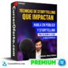 Técnicas de Storytelling Para Impactar a tu Audiencia de Miguel Figueroa