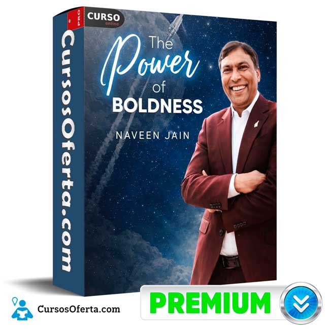 The Power of Boldness (Inglés) de Naveen Jain 1 The Power of Boldness (Inglés) de Naveen Jain