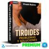 Tiroides, problemas y soluciones de Frank Suárez