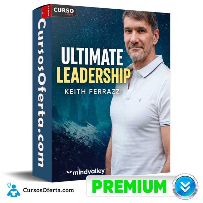 Ultimate Leadership (Inglés) de Keith Ferrazzi - Mindvalley 1 Ultimate Leadership (Inglés) de Keith Ferrazzi - Mindvalley