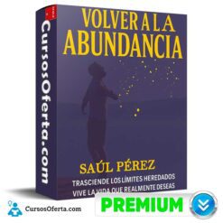 Volver a la Abundancia de Saúl Pérez