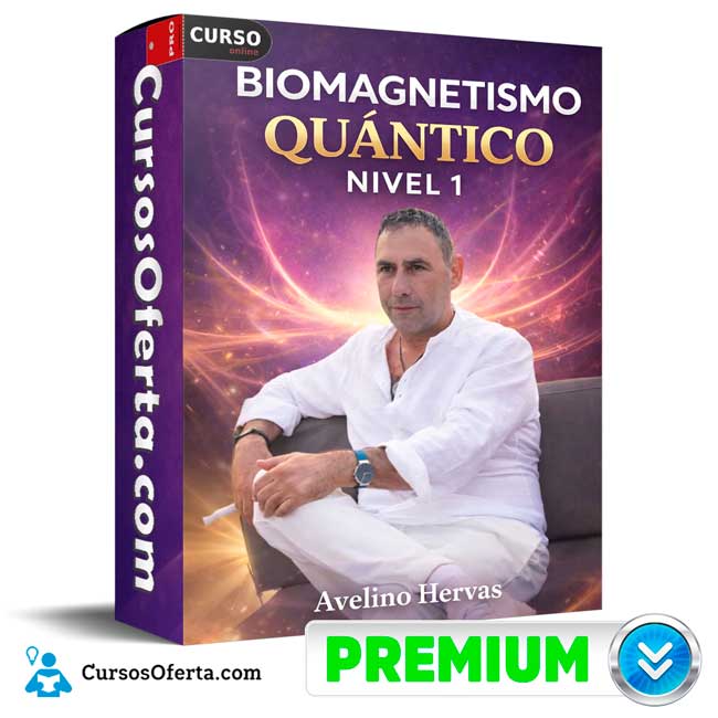 Biomagnetismo Quantico Nivel 1 de Avelino Hervas 1 Biomagnetismo Quantico Nivel 1 de Avelino Hervas