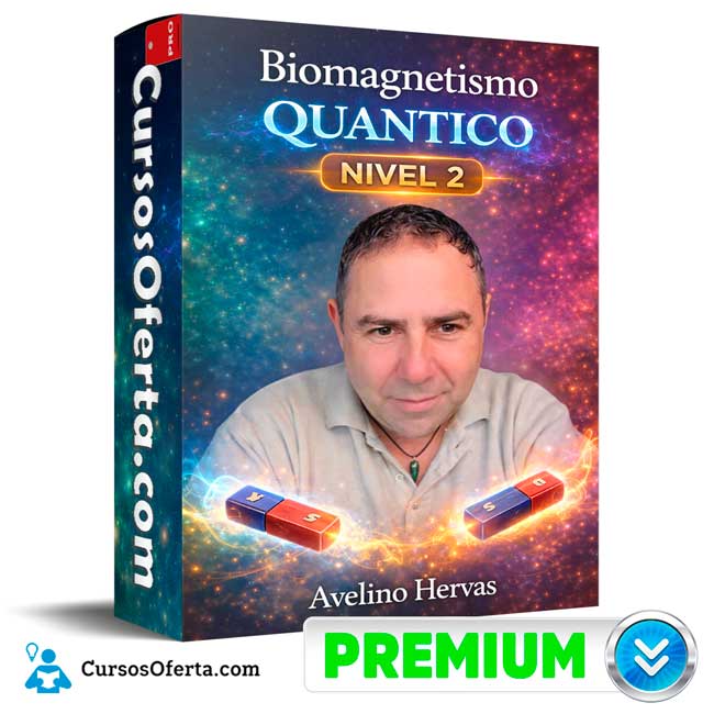 Biomagnetismo Quantico Nivel 2 de Avelino Hervas 1 Biomagnetismo Quantico Nivel 2 de Avelino Hervas