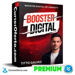 Booster Digital de Libersity - Titto Galvez