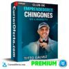 Club de Emprendedores Chingones de Libersity - Titto Galvez