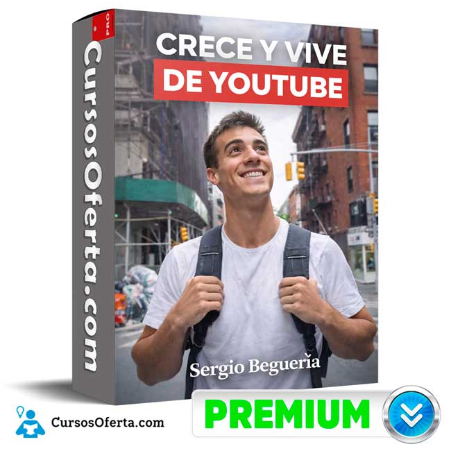 Crece y Vive de Youtube de Sergio Begueria 1 Crece y Vive de Youtube de Sergio Begueria