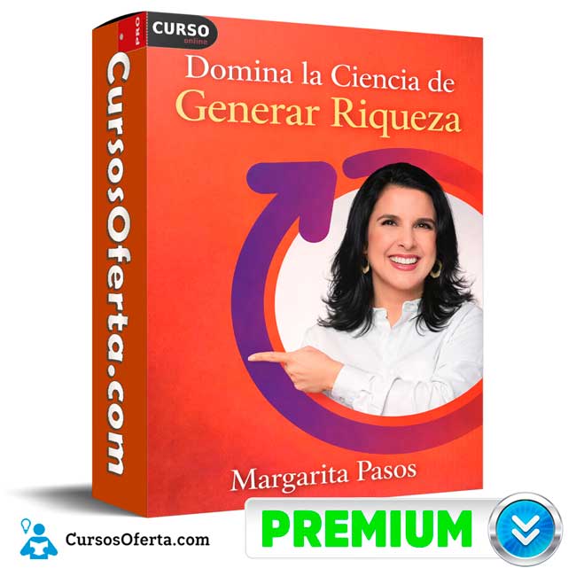 Domina la Ciencia de Generar Riqueza de Margarita Pasos 1 Domina la Ciencia de Generar Riqueza de Margarita Pasos