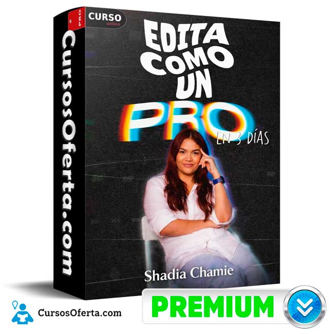 Edita Como Un Pro de Shadia Chamie 1 Edita Como Un Pro de Shadia Chamie