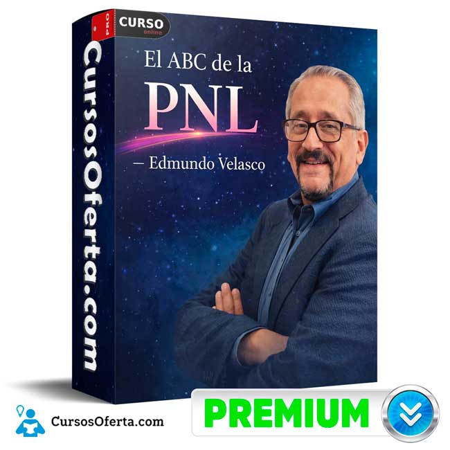 El ABC de la PNL de Edmundo Velasco 1 El ABC de la PNL de Edmundo Velasco