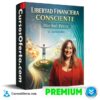 Libertad Financiera Consciente de Maribel Pérez - El Sendero