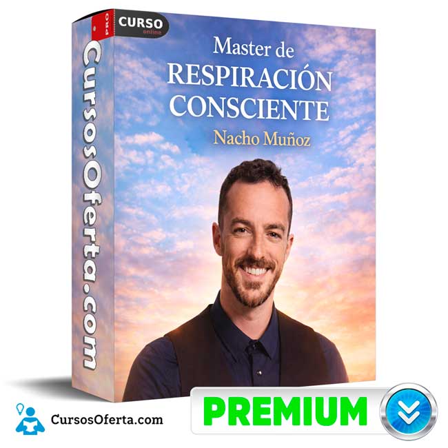 Master de Respiración Consciente de Nacho Muñoz 1 Master de Respiración Consciente de Nacho Muñoz