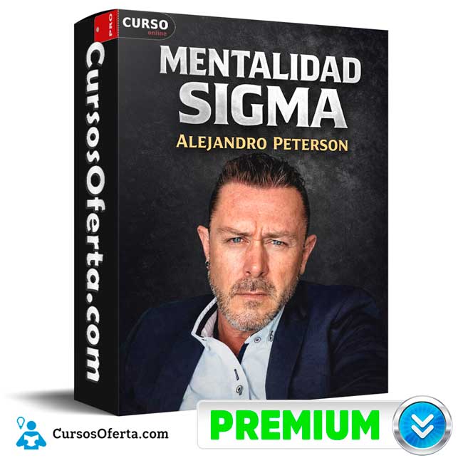 Mentalidad Sigma de Alejandro Peterson 1 Mentalidad Sigma de Alejandro Peterson
