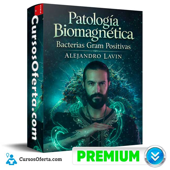 Patología Biomagnética - Bacterias Gram Positivas de Alejandro Lavin 1 Patología Biomagnética - Bacterias Gram Positivas de Alejandro Lavin