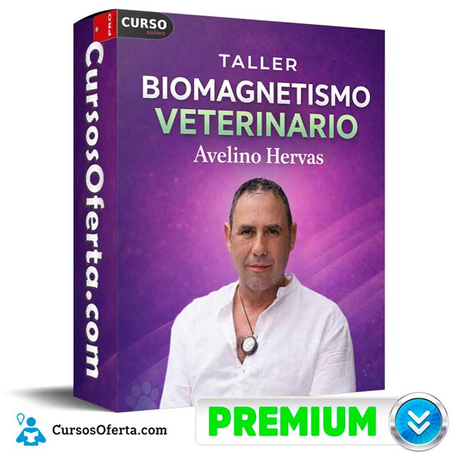 Taller Biomagnetismo Veterinario de Avelino Hervas 1 Taller Biomagnetismo Veterinario de Avelino Hervas