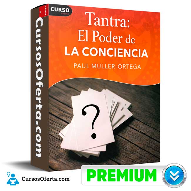 Tantra el poder de la consciencia de Paul Muller-Ortega 1 Tantra el poder de la consciencia de Paul Muller-Ortega