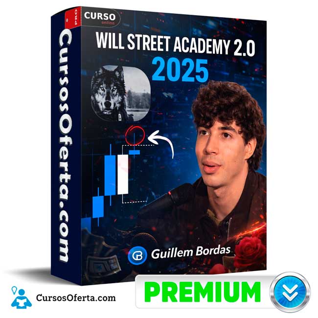 Will Street Academy 2.0 de Guillem Bordas 1 Will Street Academy 2.0 de Guillem Bordas