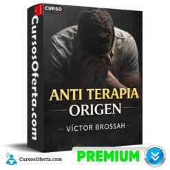 Anti Terapia Orígen de Víctor Brossah