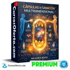 Cápsulas de Sanación Multidimensional de Milagros Rojas