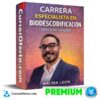 Carrera Especialista en Biodescodificacion Edicion Online de Walter León