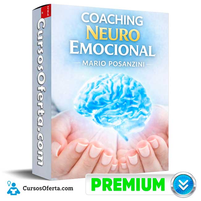 Coaching Neuro Emocional de Mario Posanzini 1 Coaching Neuro Emocional de Mario Posanzini