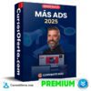 Curso Más Ads 2025 de Convierte Más